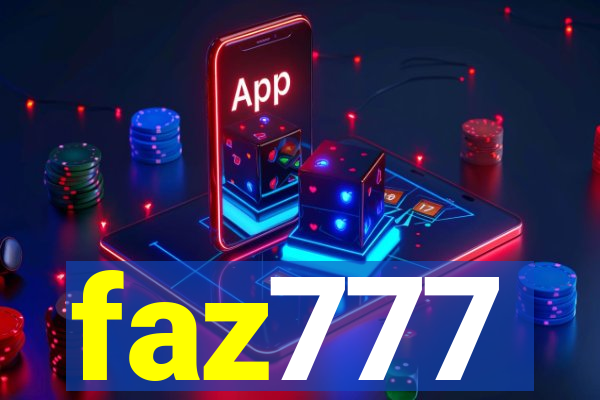 faz777