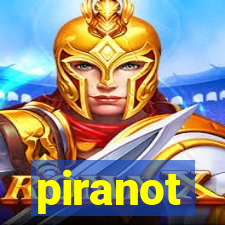 piranot