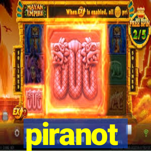 piranot