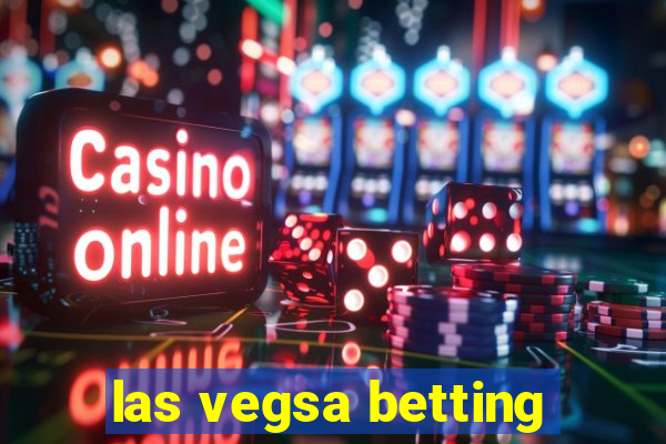 las vegsa betting