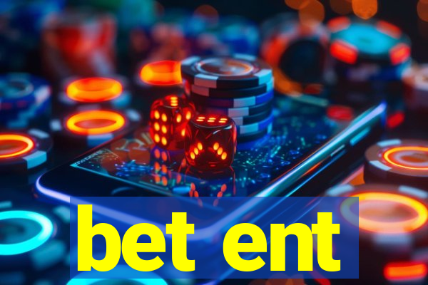 bet ent