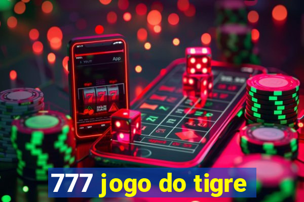 777 jogo do tigre