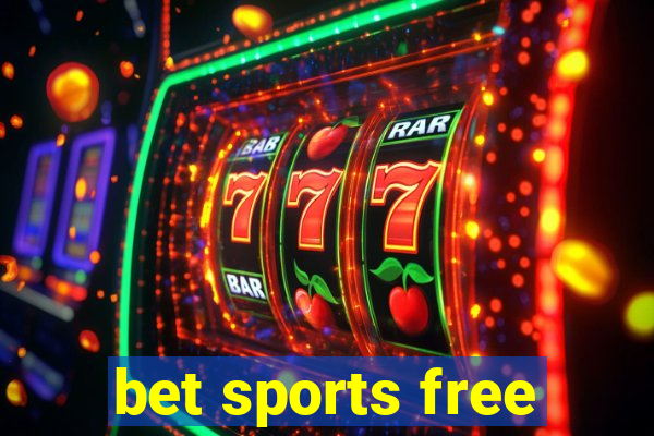 bet sports free