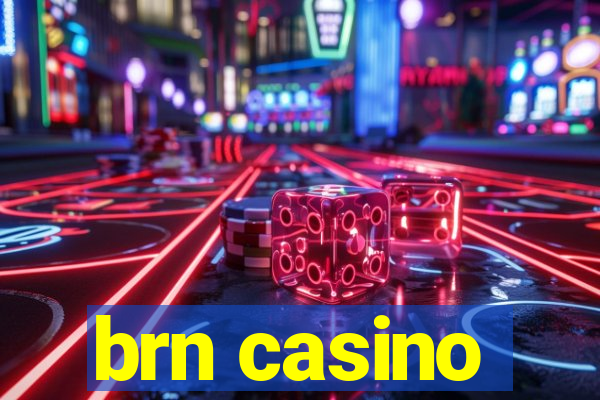 brn casino