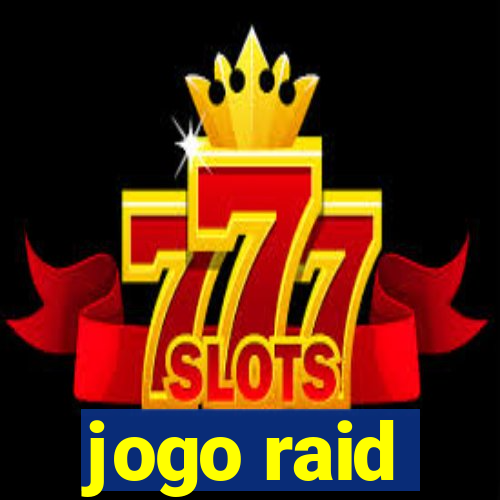 jogo raid