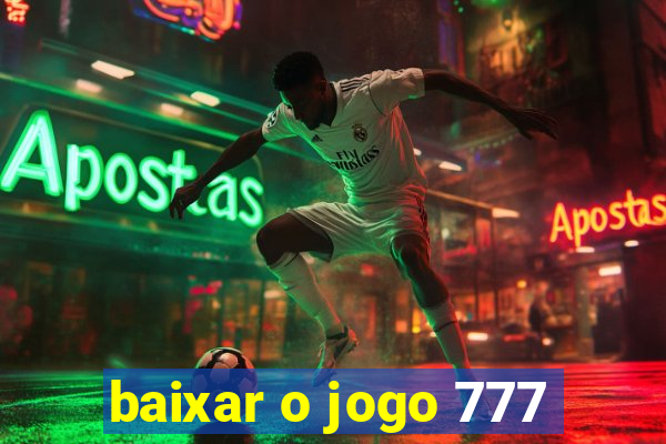 baixar o jogo 777