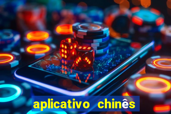 aplicativo chinês de jogos