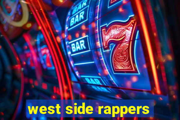 west side rappers