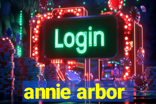 annie arbor