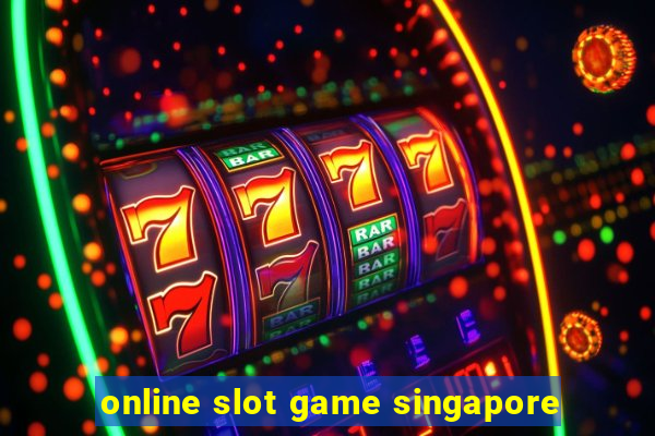 online slot game singapore