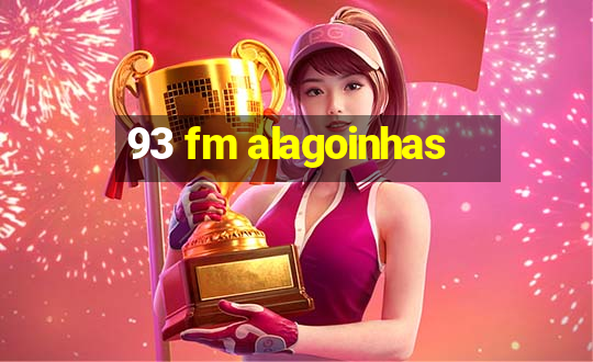 93 fm alagoinhas