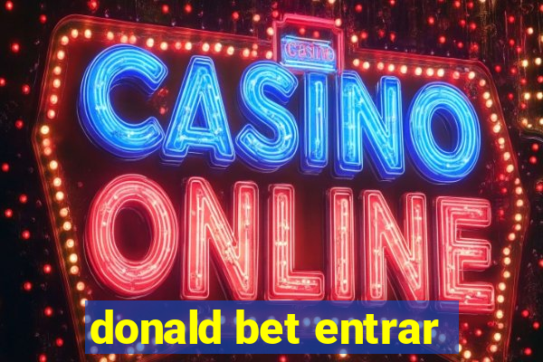 donald bet entrar