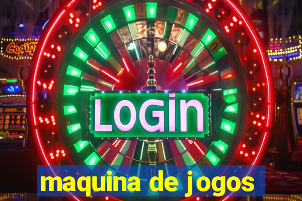 maquina de jogos