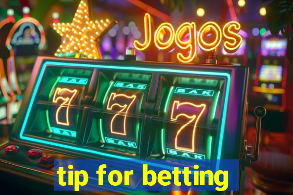 tip for betting