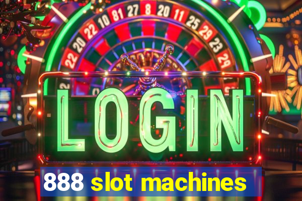 888 slot machines