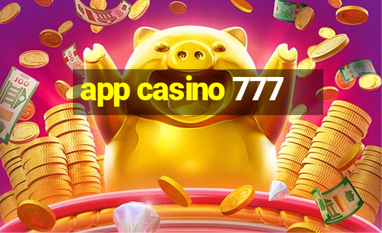 app casino 777