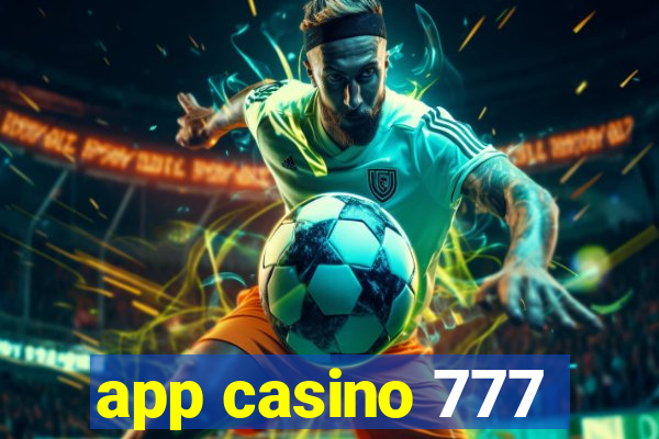 app casino 777