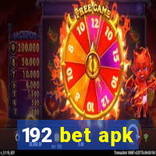 192 bet apk