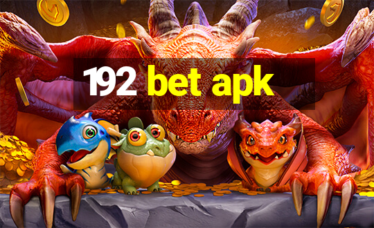 192 bet apk