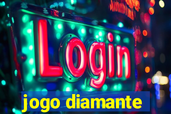 jogo diamante