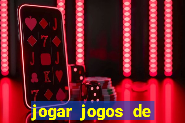 jogar jogos de ganhar dinheiro