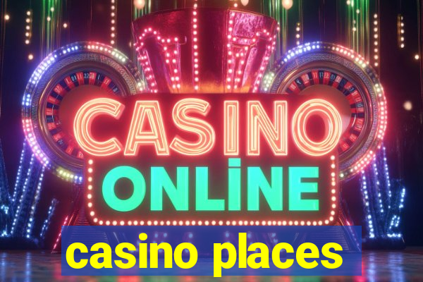 casino places