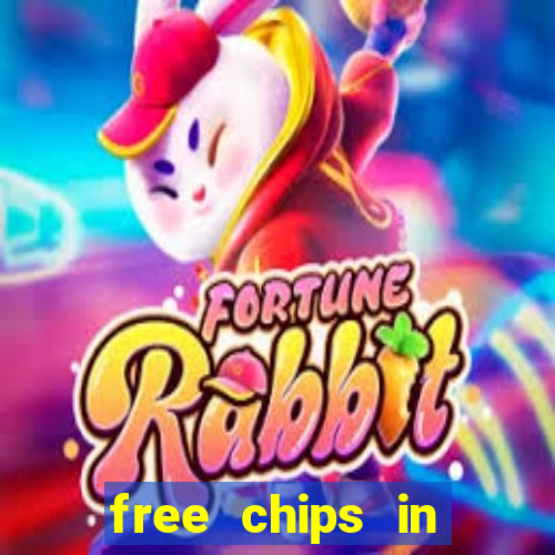 free chips in huuuge casino