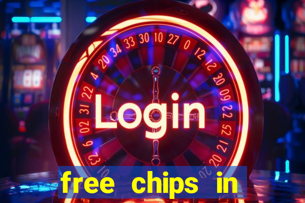 free chips in huuuge casino