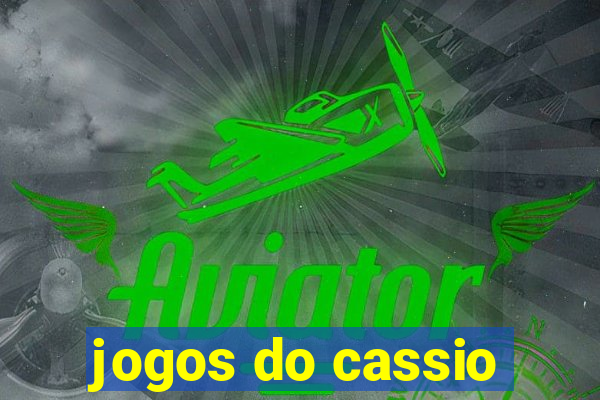 jogos do cassio