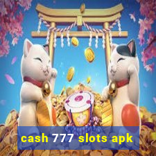 cash 777 slots apk