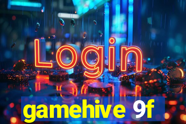 gamehive 9f