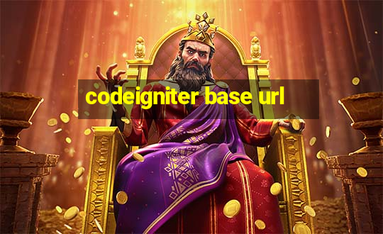 codeigniter base url