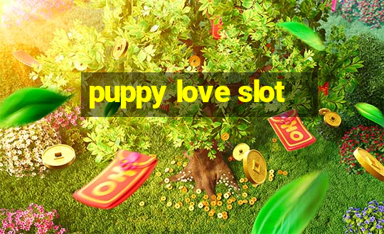 puppy love slot