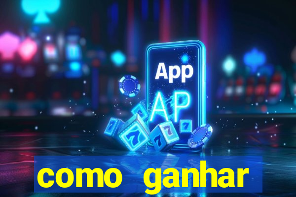 como ganhar dinheiro com aplicativo de jogos