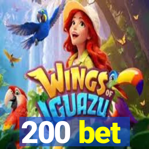 200 bet