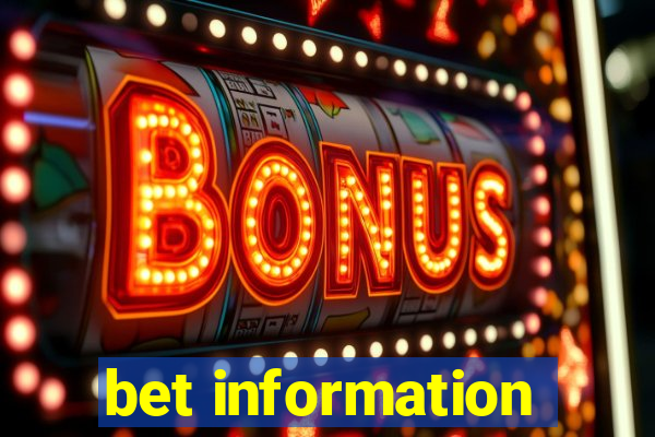 bet information