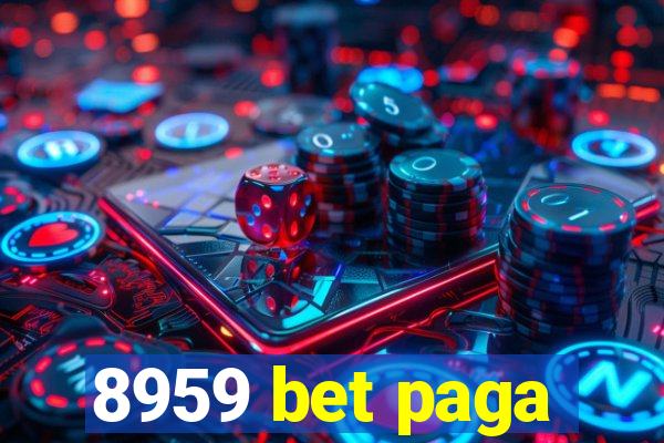 8959 bet paga