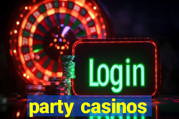 party casinos