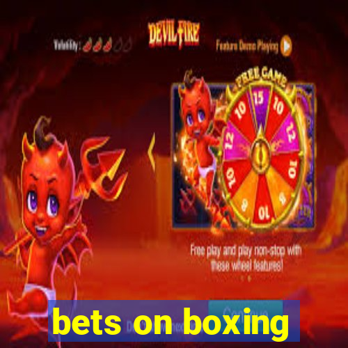 bets on boxing