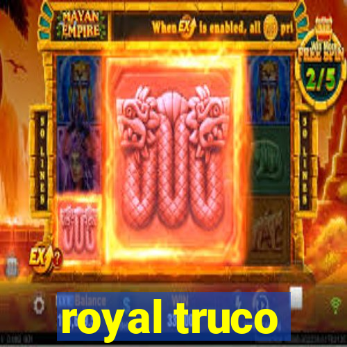 royal truco