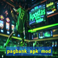 pagbank apk mod dinheiro infinito