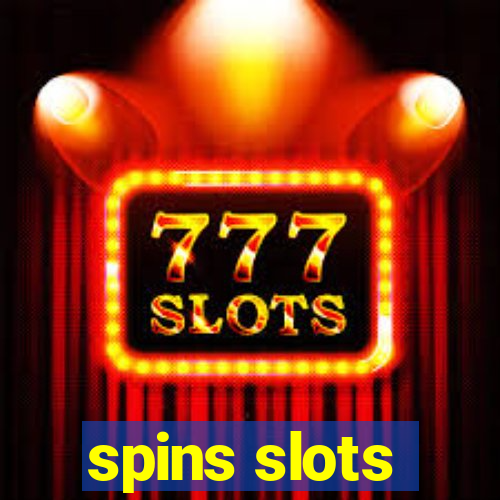 spins slots