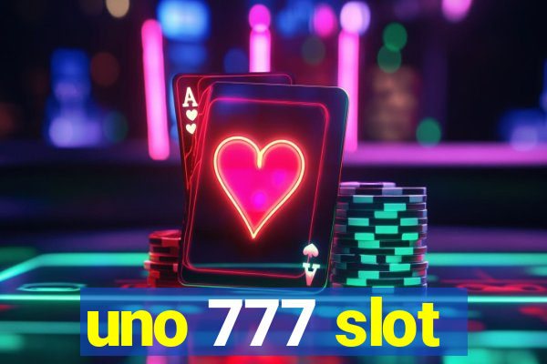 uno 777 slot