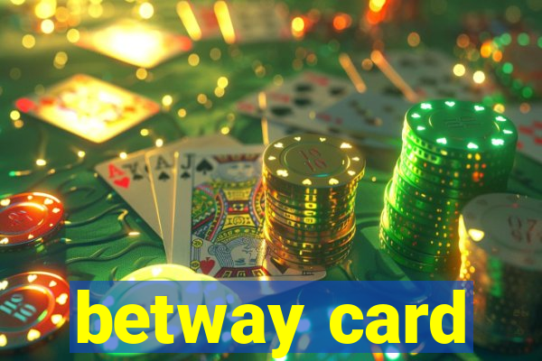 betway card