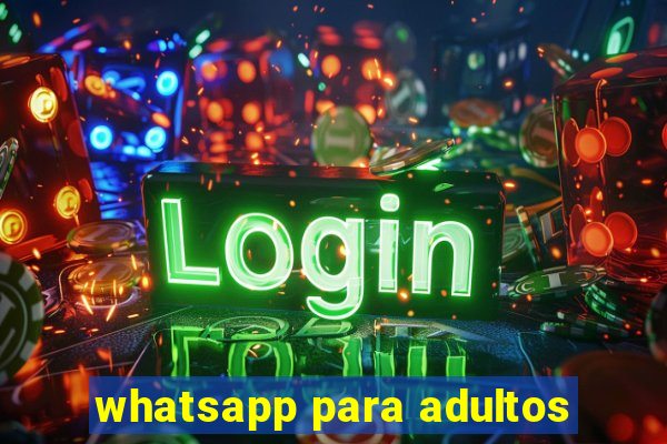 whatsapp para adultos