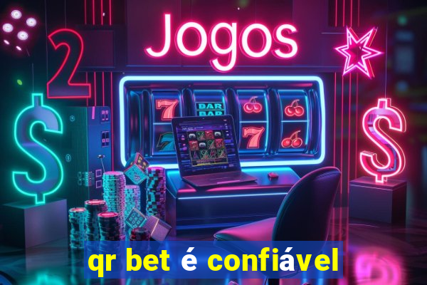 qr bet é confiável