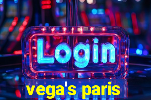 vega's paris