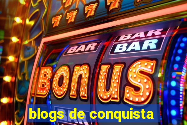 blogs de conquista