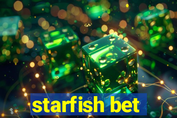 starfish bet