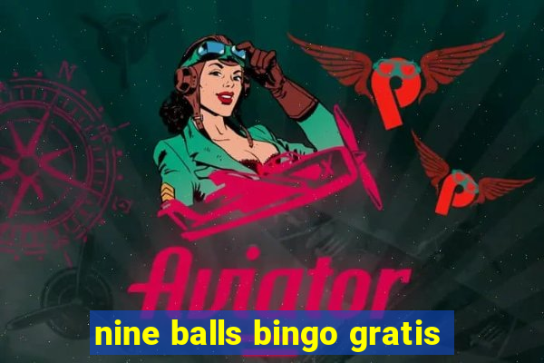 nine balls bingo gratis